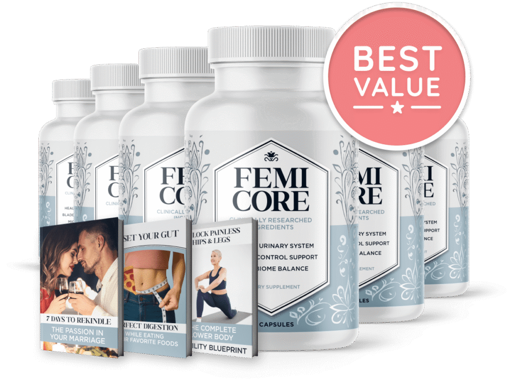 FemiCore best value bundle showing six bottles of women's urinary and bladder health supplement capsules alongside three free digital bonus guides – 7 Days to Rekindle the Passion in Your Marriage, Reset Your Gut Perfect Digestion, and Unlock Painless Hips and Legs Lower Body Mobility Blueprint – 30 capsules per bottle – best value badge